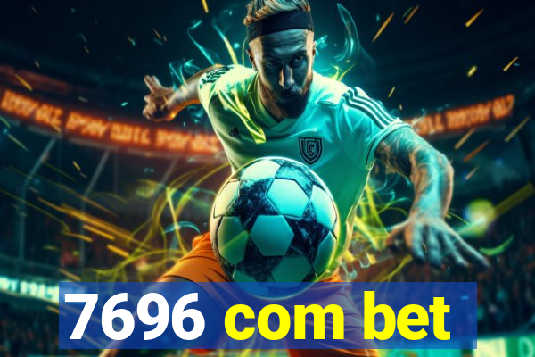 7696 com bet